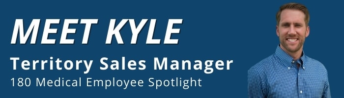Meet Kyle - 180 Medical Territory Sales Manager