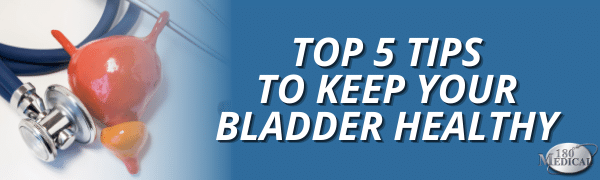 top 5 tips to keep bladder healthy for bladder health awareness month