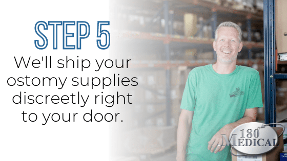 step 5 get your ostomy supplies shipped for free right to your door