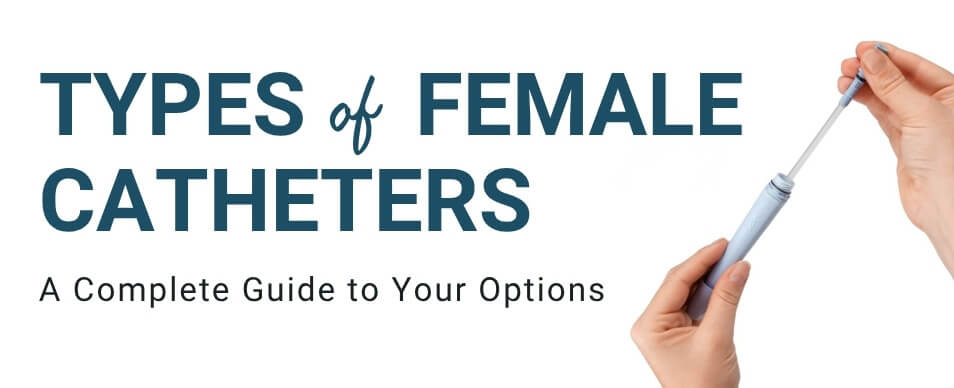 woman holding a female compact catheter package in a complete guide to types of female catheters