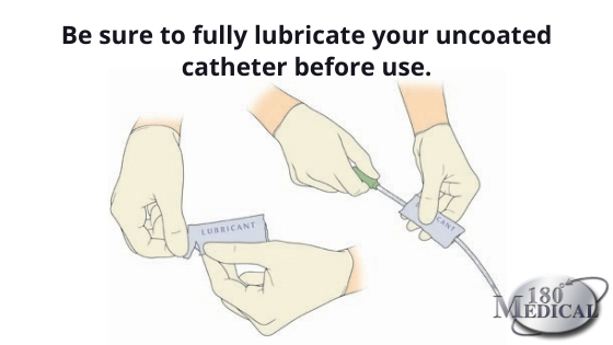 lubricate your catheter