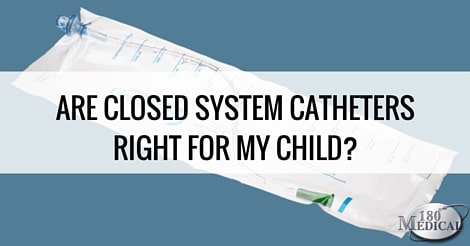 closed system catheters for child blog header