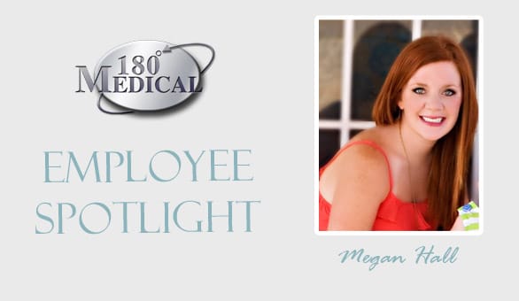 Megan Hall — Employee Spotlight, 180 Medical