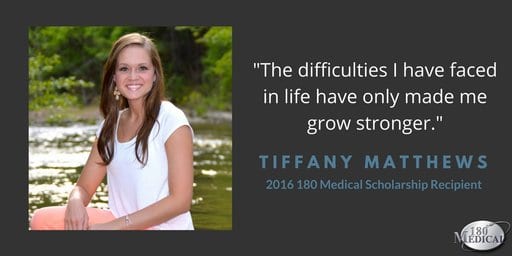 Tiffany Matthews, 2016 180 Medical Scholarship Recipient