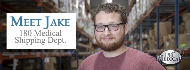 Meet Jake, 180 Medical Shipping Department