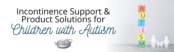 incontinence products for autistic children