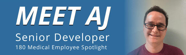 meet aj senior developer 180 medical employee spotlight