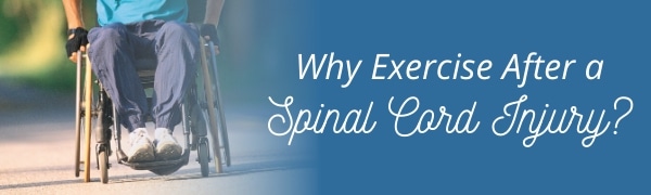 why exercise after spinal cord injury