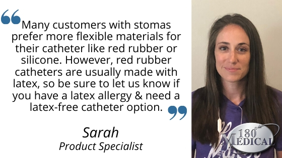 sarah quote about latex free catheters for stoma