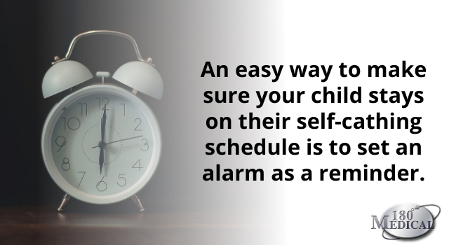 graphic of a clock that says "an easy way to make sure your child stays on their self-cathing schedule is to set an alarm as a reminder"