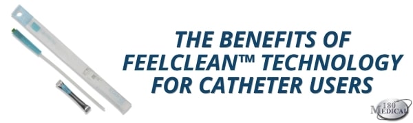 benefits of feelclean technology for catheter users