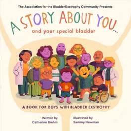 A Story About You and Your Special Bladder