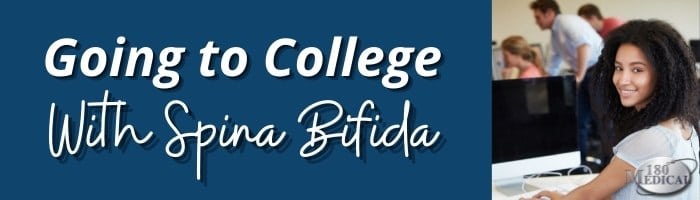 going to college with spina bifida