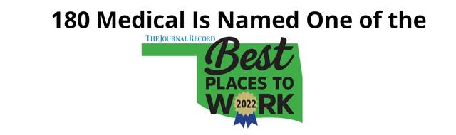 180 Medical Named One of Best Places to Work in Oklahoma Awards in 2022