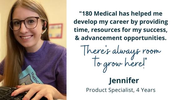180 Medical has helped me develop my career - Jennifer employee quote