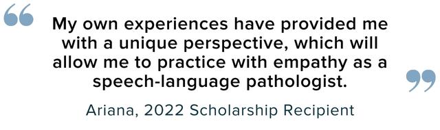 my experiences have provided me with a unique perspective - ariana, 2022 transverse myelitis scholarship recipient