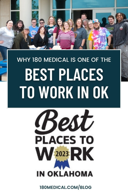 why 180 medical is one of the best places to work in oklahoma 2023