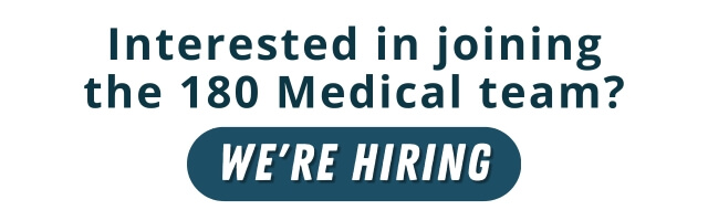 Join the 180 Medical team - now hiring