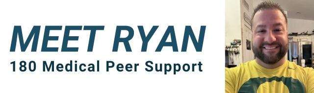 Meet Ryan - 180 Medical Spinal Cord Injury Peer Support Specialist